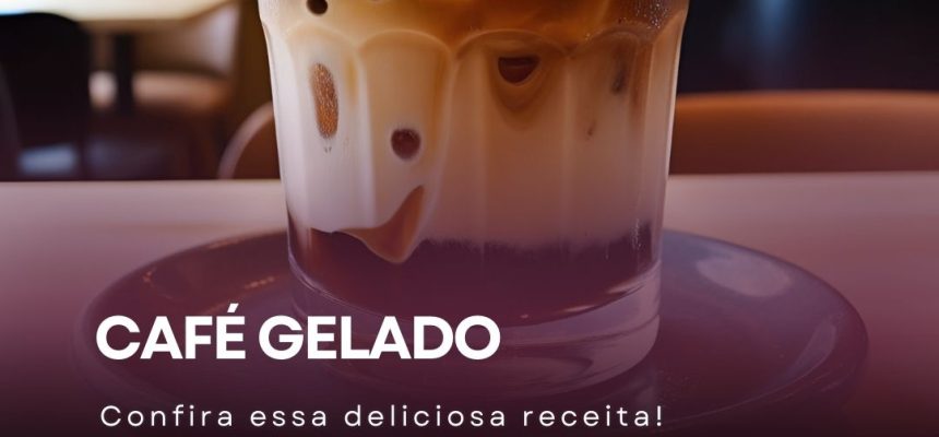RECEITA DO DIA - café gelado